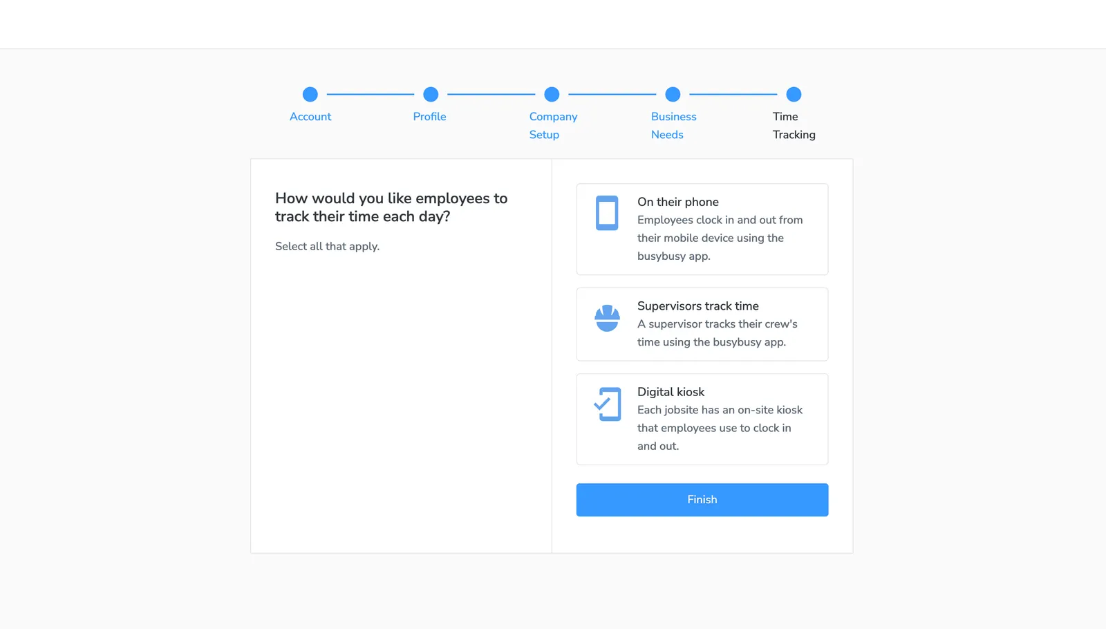 BusyBusy owner onboarding step asking how employees will track time each day, with options for on their phone, Supervisor Tools, or a digital kiosk