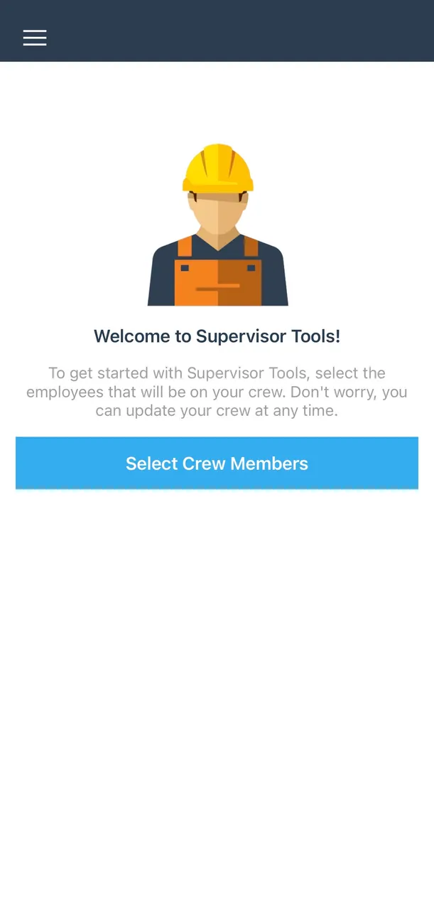 BusyBusy mobile Welcome to Supervisor Tools screen with a Select Crew Members button