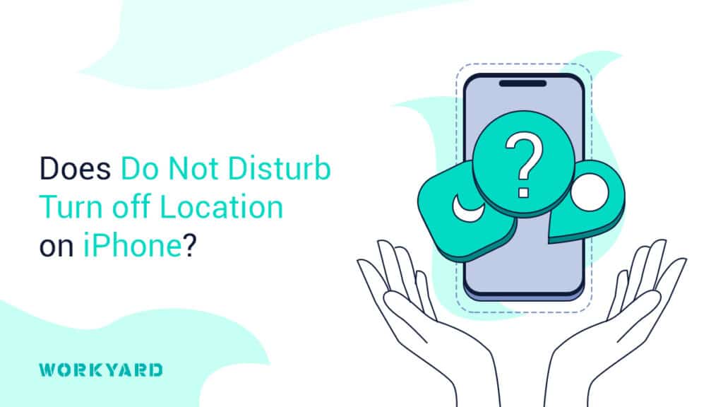 Does Do Not Disturb Turn off Location on iPhone