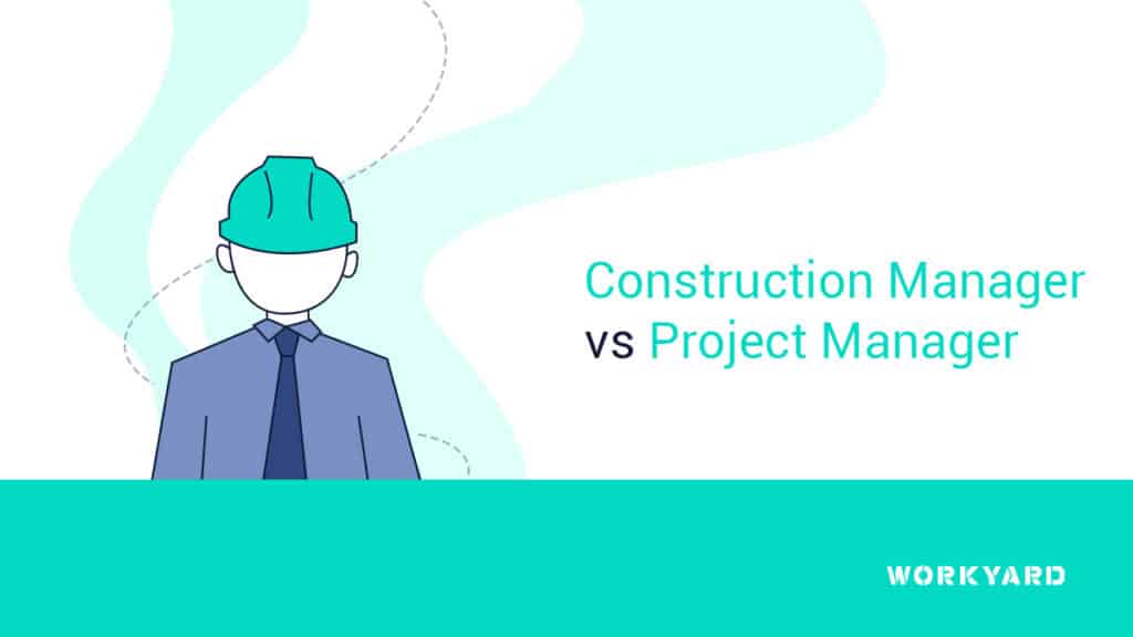 Construction Manager vs Project Manager