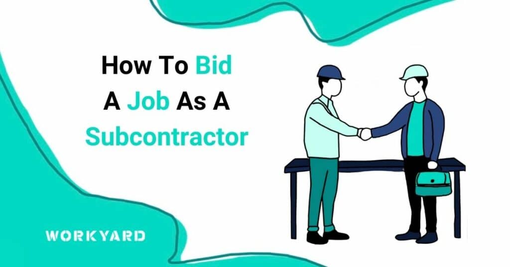How To Bid A Job As A Subcontractor