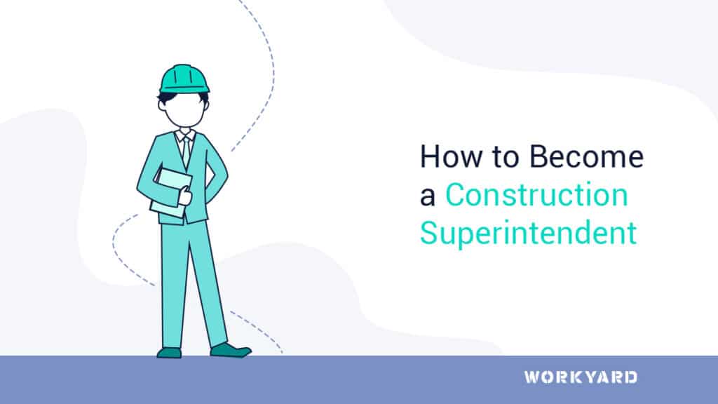 How to Become a Construction Superintendent