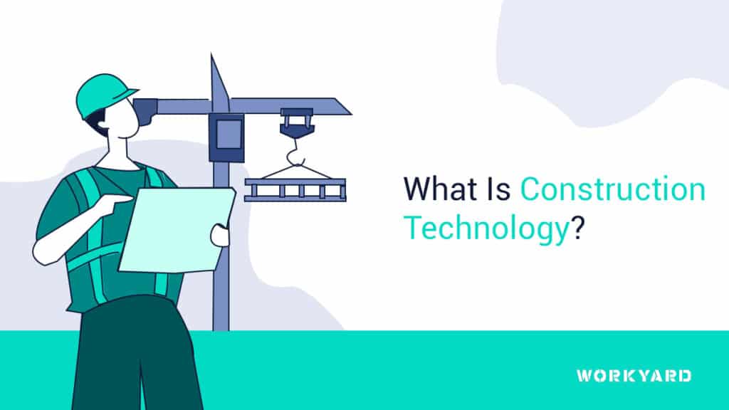 What Is Construction Technology?