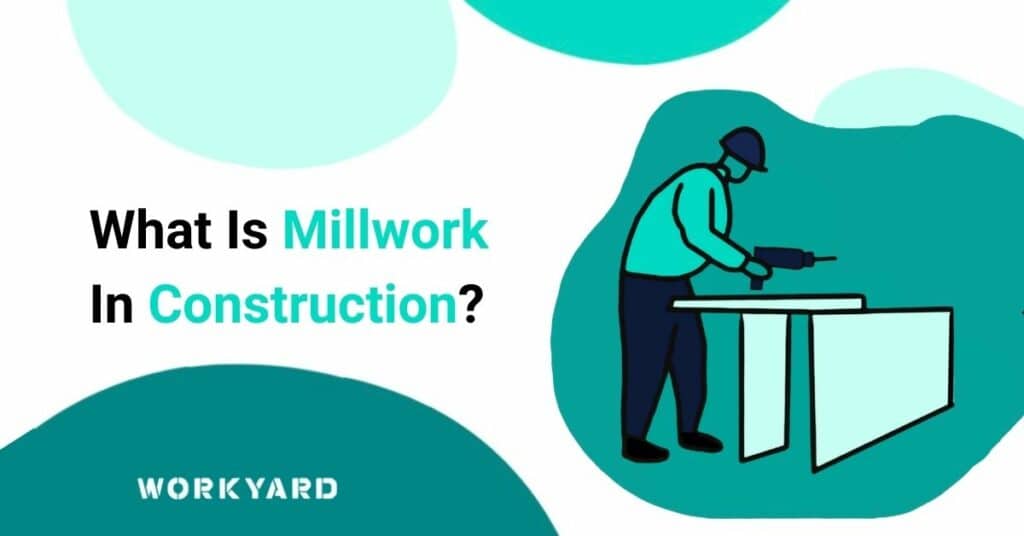 What Is Millwork In Construction?