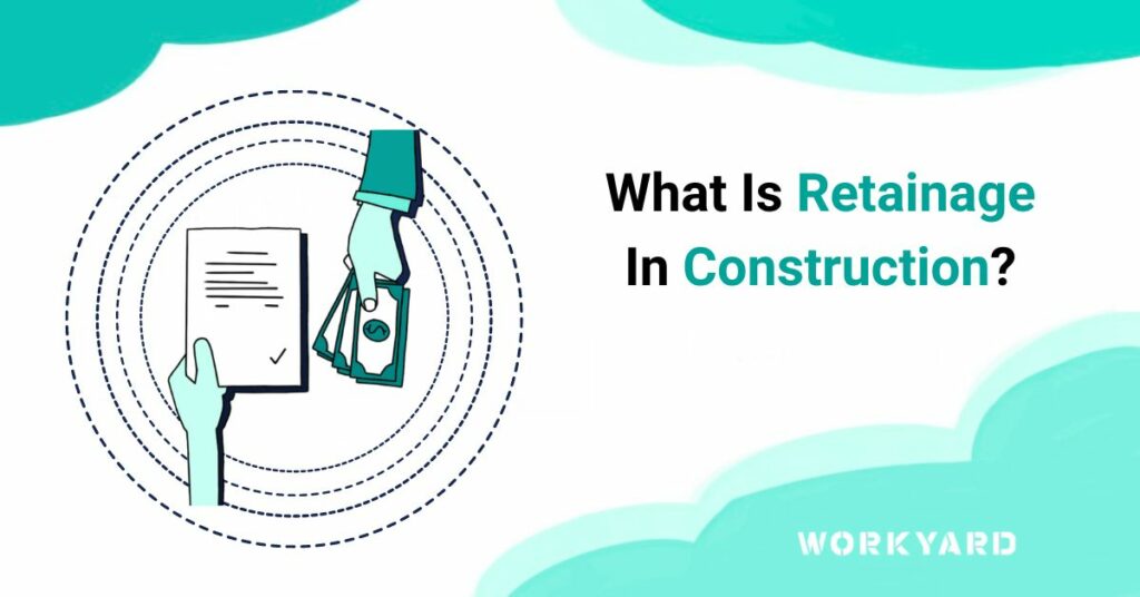 What Is Retainage In Construction?