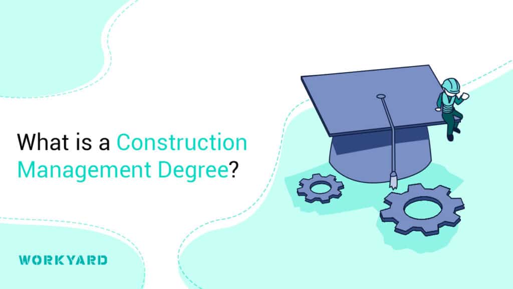 What Is a Construction Management Degree?