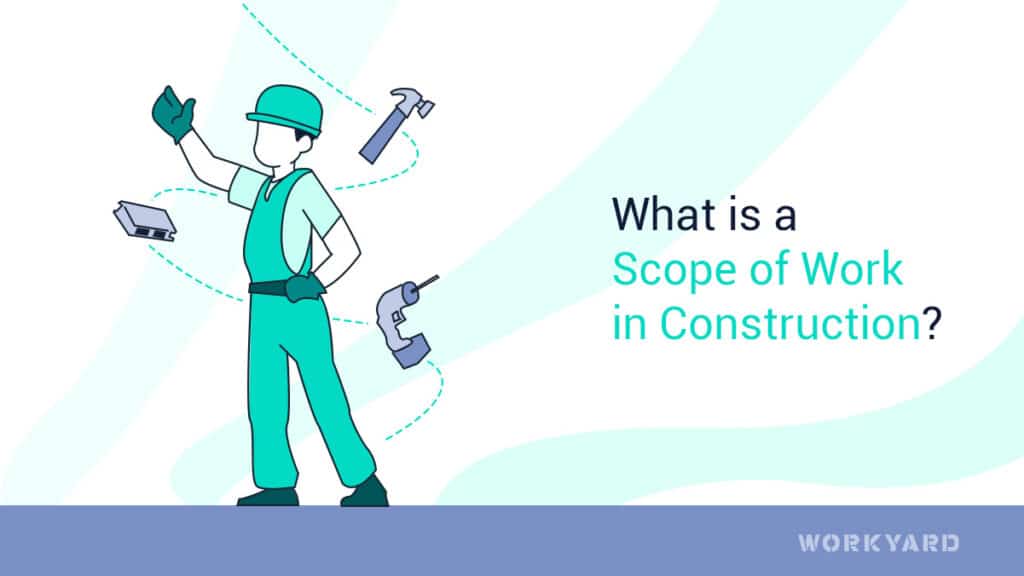 What Is A Scope Of Work In Construction