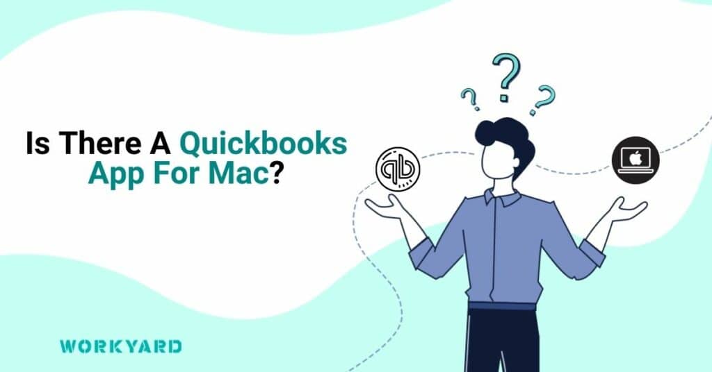 Is there a QuickBooks App for Mac?