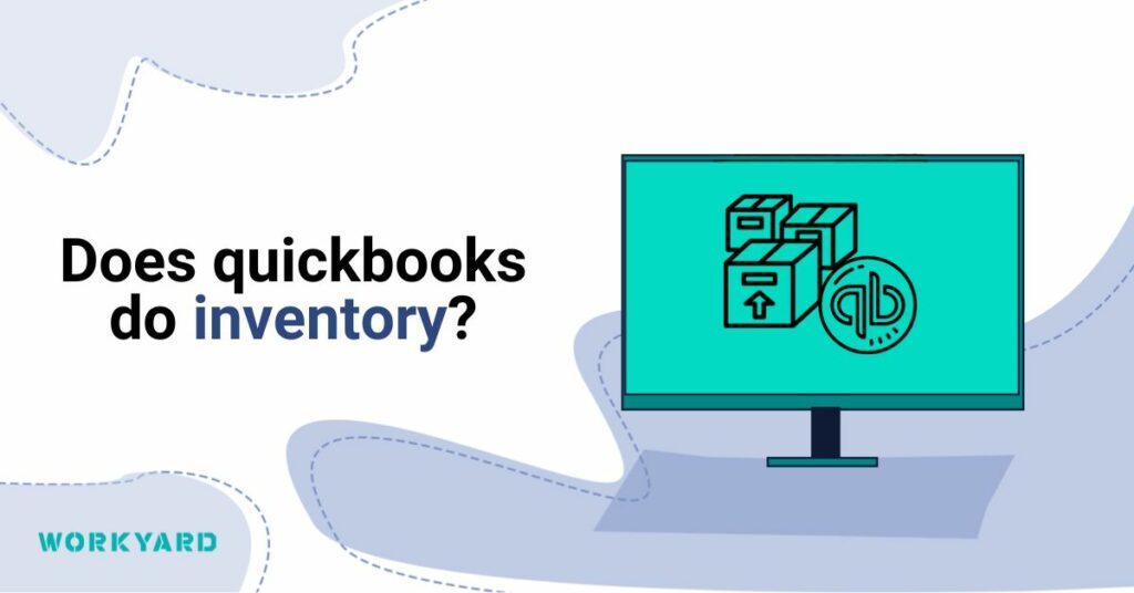 Does QuickBooks Do Inventory