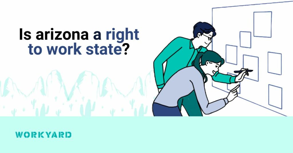 Is Arizona a Right To Work State