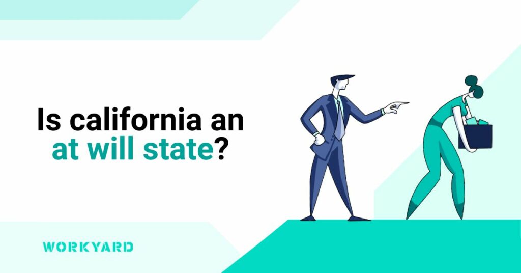 Is California an at Will State