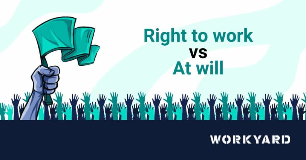 Right To Work vs at Will