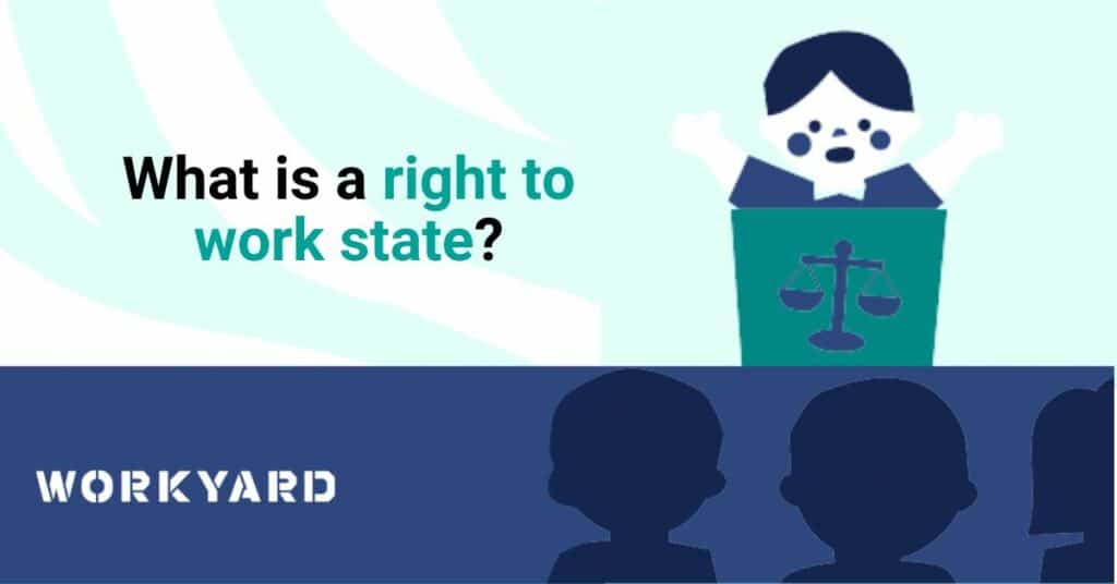 What Is a Right To Work State