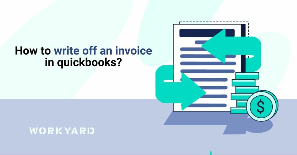 How To Write off an Invoice in QuickBooks