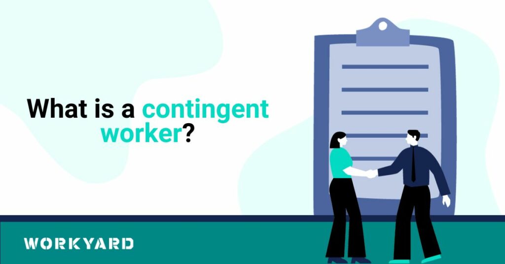What Is a Contingent Worker?