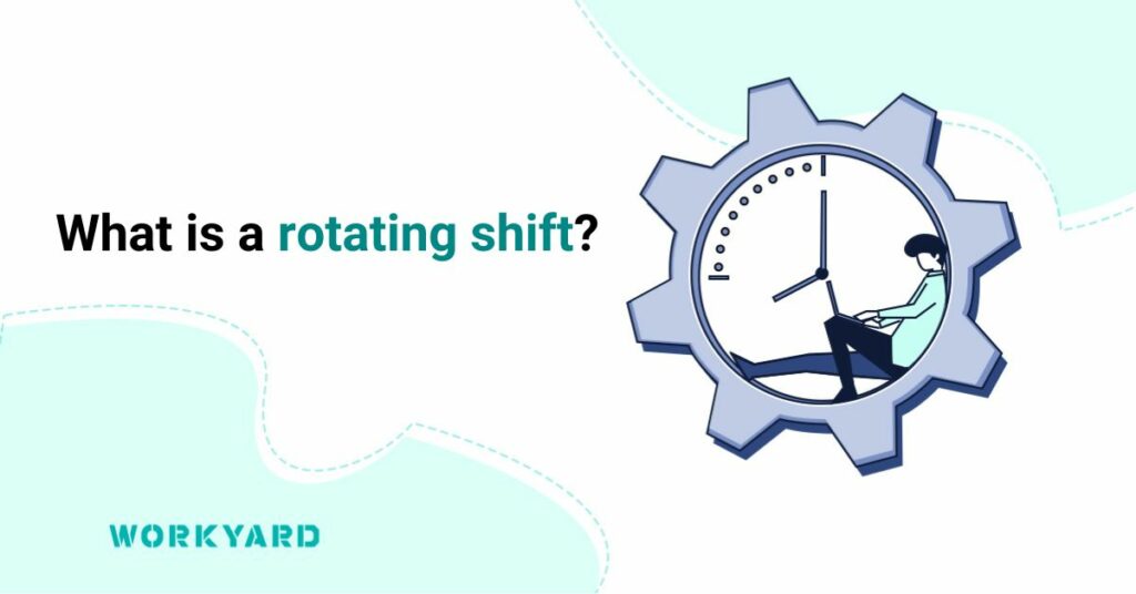 What Is a Rotating Shift