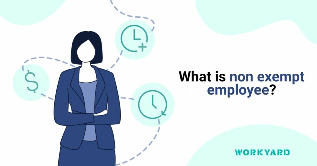 What Is Non Exempt Employee?