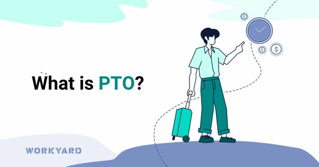 What Is PTO?