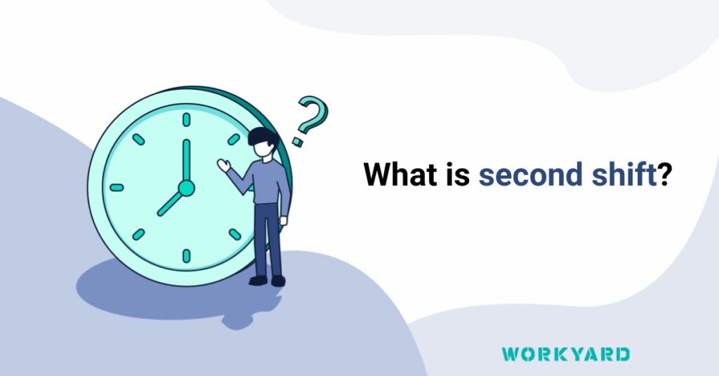 What Is Second Shift?