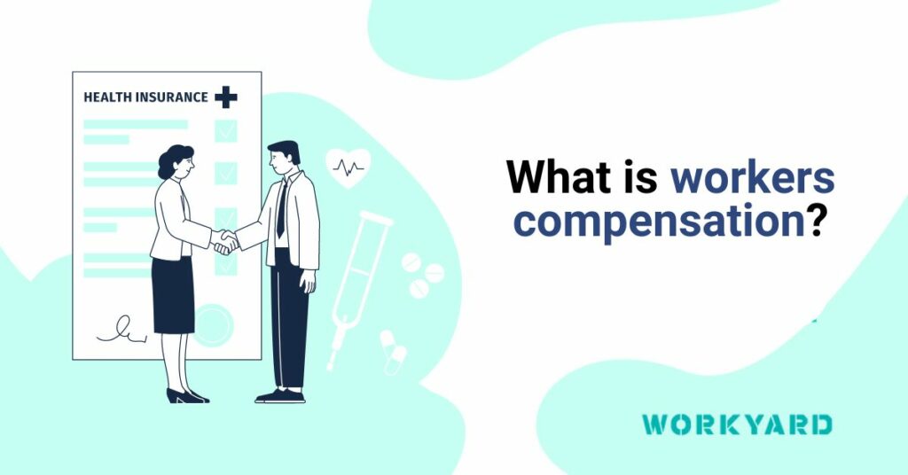 What Is Workers Compensation?