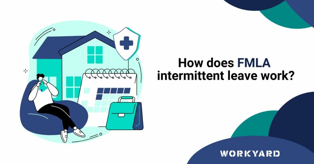 How Does FMLA Intermittent Leave Work?