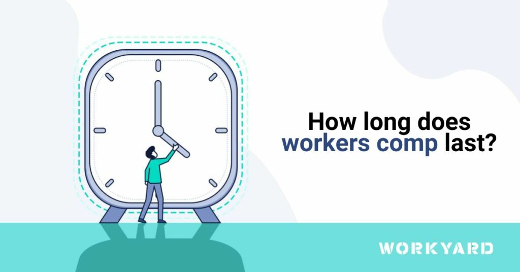 How Long Does Workers Comp Last
