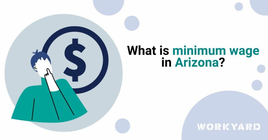 What Is Minimum Wage in Arizona