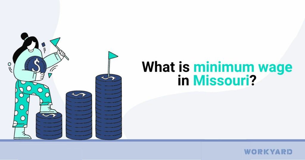 What Is Minimum Wage in Missouri
