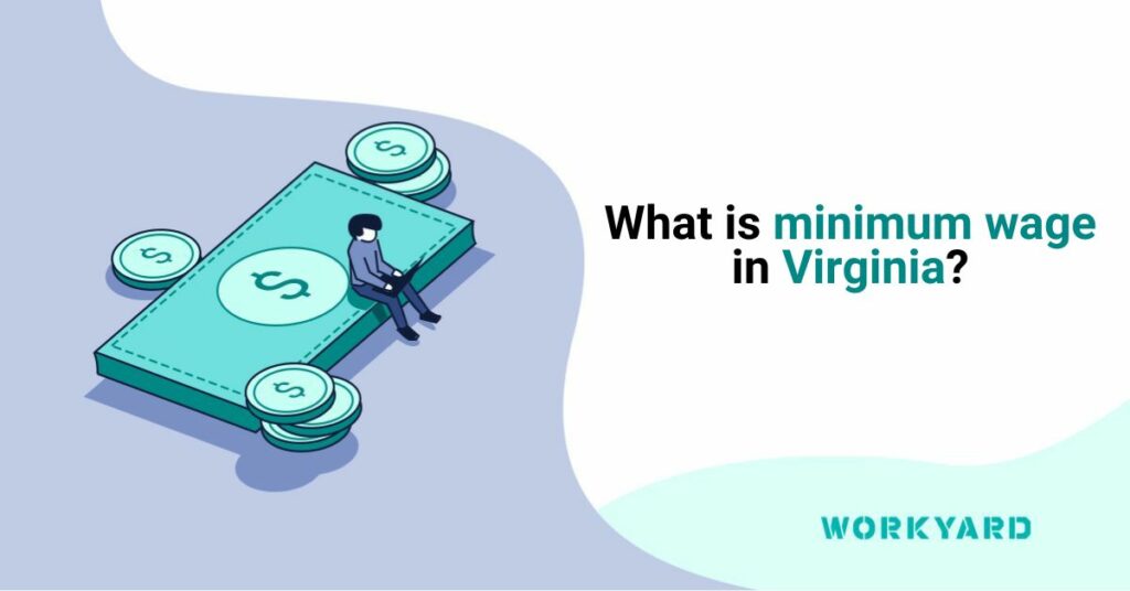 What Is Minimum Wage in Virginia
