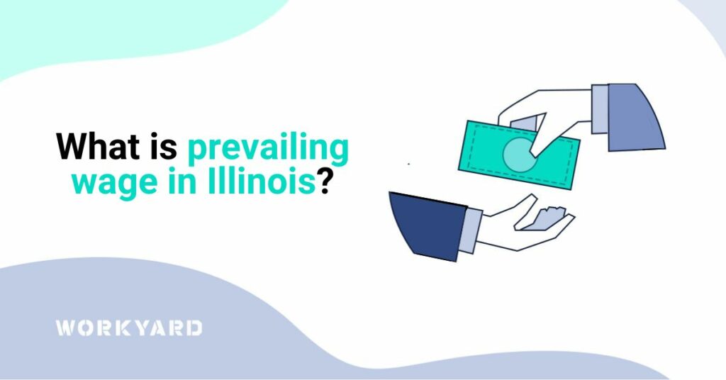 What Is Prevailing Wage in Illinois