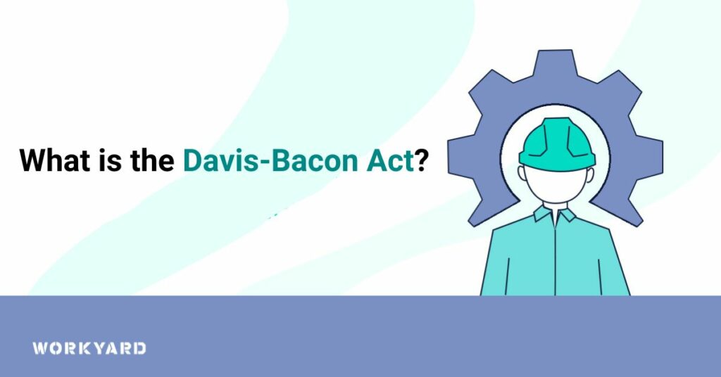 What Is the Davis-Bacon Act